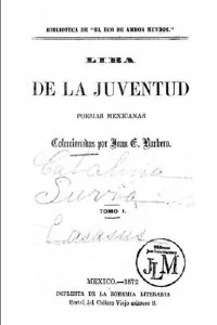 La lira de la juventud : poesías mexicanas
