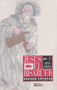 Jesús el bisabuelo y otros relatos