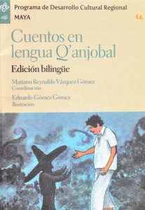 Cuentos en lengua Q’anjobal