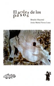 El arder de los pasos
