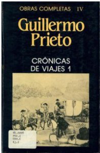 Crónicas de viajes 1 : viajes de orden suprema (1853-1855)