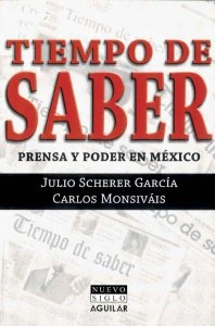 Tiempo de saber : prensa y poder en México
