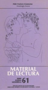 Pier Paolo Pasolini. Antología breve