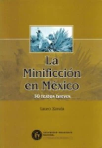 La minificción en México : 50 textos breves