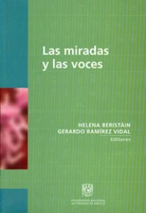 Las miradas y las voces