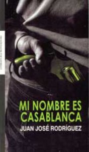 Mi nombre es Casablanca