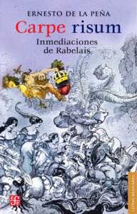 Carpe risum : inmediaciones de Rabelais