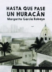 Hasta que pase un huracán
