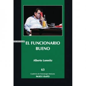 El funcionario Bueno