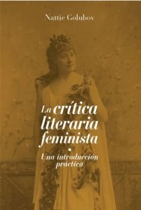 La crítica literaria feminista : una introducción práctica