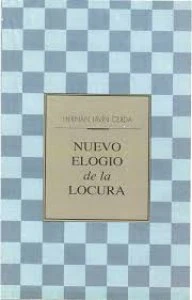 Nuevo elogio de la locura