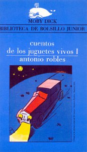 Cuentos de los juguetes vivos I