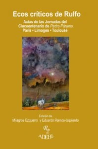 Ecos críticos de Rulfo : actas de las Jornadas del cincuentenario de "Pedro Páramo"