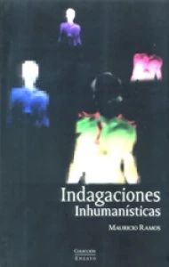 Indagaciones Inhumanísticas