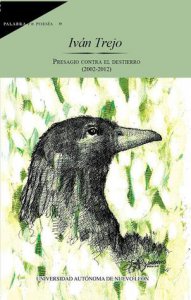 Presagio contra el destierro (2002-2012)