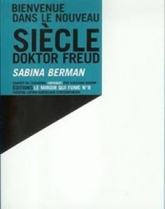Bienvenue dans le nouveau siècle Doktor Freud