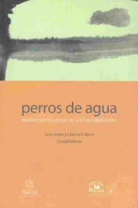 Perros de agua : nuevas voces del sur de Tamaulipas
