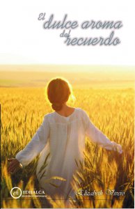 El dulce aroma del recuerdo