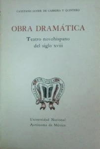 Obra dramática. Teatro novohispano del siglo XVIII