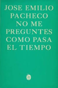 No me preguntes cómo pasa el tiempo