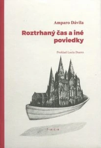 Roztrhaný cas a iné poviedky