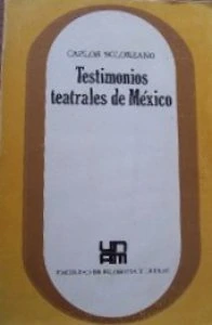 Testimonios teatrales de México