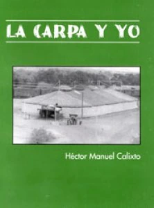 La carpa y yo