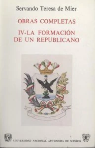 Obras completas IV. La formación de un republicano 