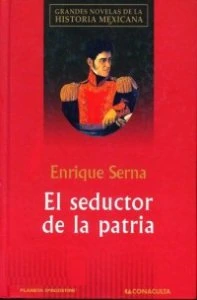 El seductor de la patria