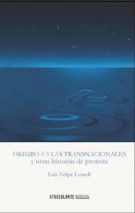 Okigbo vs las transnacionales y otras historias de protesta