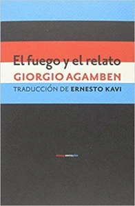 El fuego y el relato