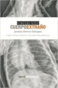 Foreign Body / Cuerpo extraño