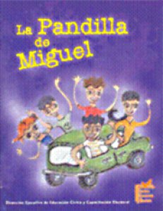 La pandilla de Miguel