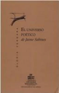 El universo poético de Jaime Sabines