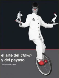 El arte del clown y del payaso