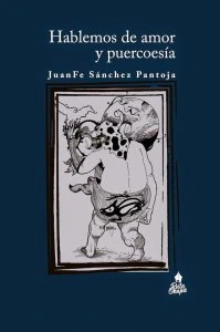 Hablemos de amor y puercopoesía