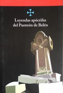 Leyendas apócrifas del Panteón de Belén