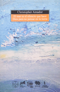 El mar es el silencio que hace Dios para no pensar en la tierra