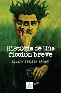Historia de una ficción breve