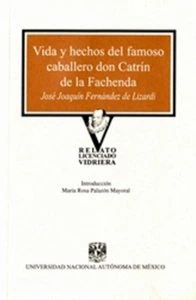Vida y hechos del famoso caballero don Catrín de la Fachenda
