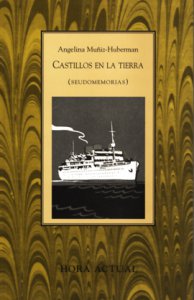 Castillos en la tierra : seudomemorias