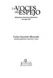 Las voces del espejo : reflexiones literarias jaliscienses del siglo XIX