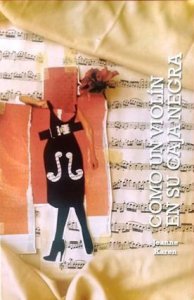 Como un violín en su caja negra