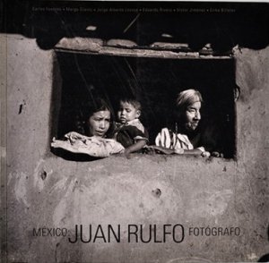 México : Juan Rulfo, fotógrafo