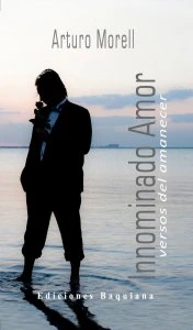 Innominado amor. Versos del amanecer