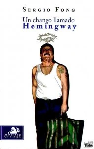 Un chango llamado Hemingway