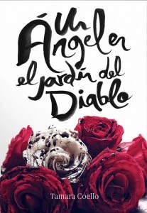 Un ángel en el jardín del diablo