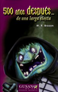 500 años después... de una larga siesta
