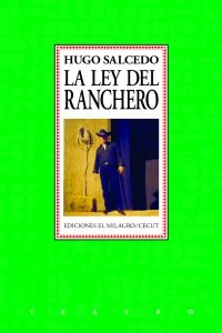 La ley del ranchero