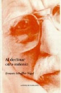 Al declinar otro milenio